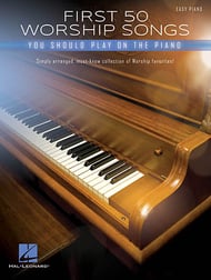 First 50 Worship Songs You Should Play on the Piano piano sheet music cover Thumbnail